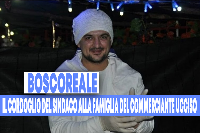 Boscoreale. Il cordoglio del sindaco alla famiglia del commerciante barbaramente ucciso