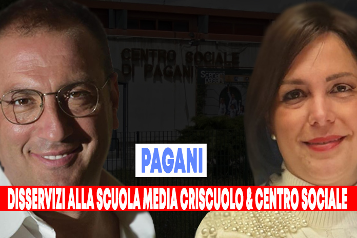 Pagani. Disservizi presso la scuola media Criscuolo e il Centro Sociale: la nota di Calce e Sessa