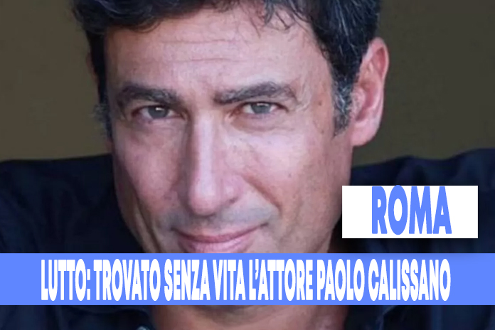 Trovato senza vita l’attore Paolo Calissano, aveva 54 anni