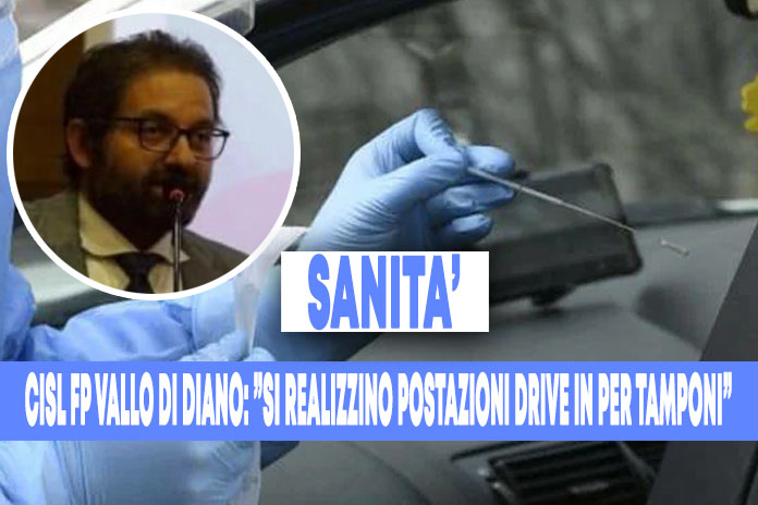 Covid. La CISL FP Vallo di Diano:”Si realizzino postazioni Drive In per effettuare i tamponi”