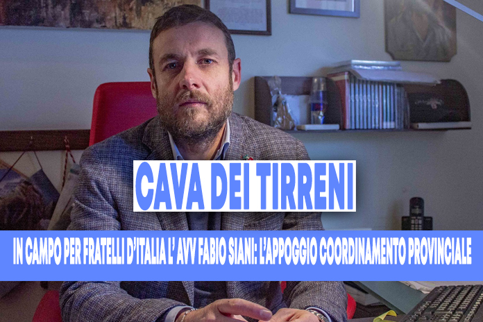 Fabbricatore (Fratelli d’Italia): “Grazie Fabio Siani per la candidatura a Sindaco di Cava”