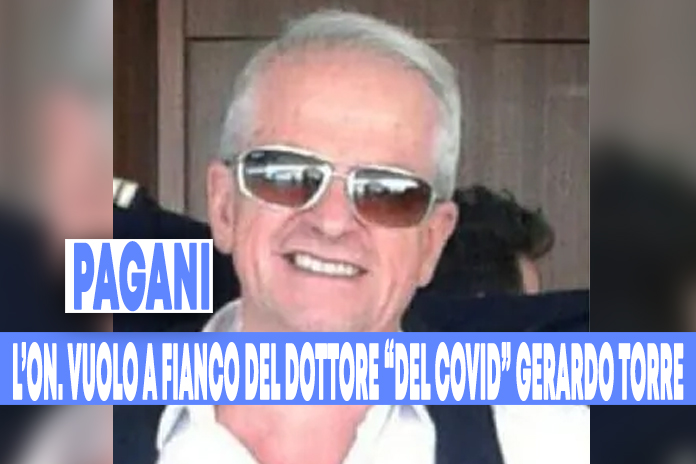 Pagani. On.Vuolo interviene sul dott. Torre io sono con Gerardo