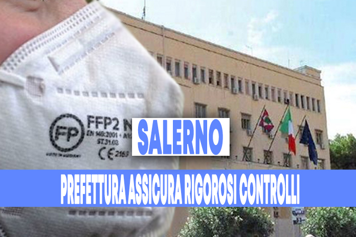 Salerno e provincia: green pass “rafforzato” con mascherine FFP2 e nuove disposizioni
