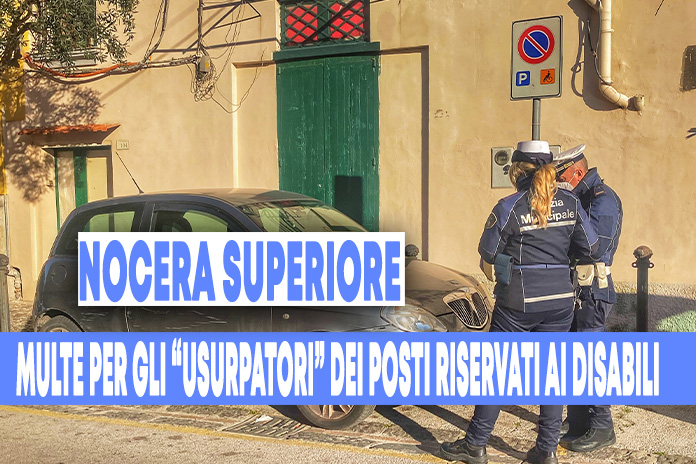 Nocera Superiore. Fioccano le multe per gli “usurpatori” dei posti riservati ai disabili