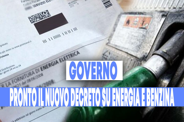 Energia e benzina: Cosa c’è da sapere sul nuovo decreto