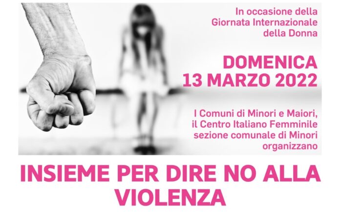 Maiori. Domenica 13 marzo l’iniziativa “Insieme Per Dire No Alla Violenza”