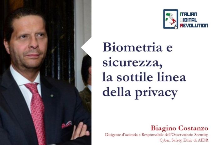 “Biometria e sicurezza, la sottile linea della privacy” di Biagino Costanzo socio Aidr