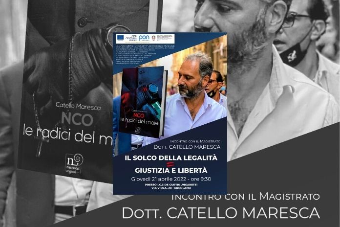 Ercolano. “Il solco della Legalità = Giustizia e Libertà”: Catello Maresca incontra gli studenti