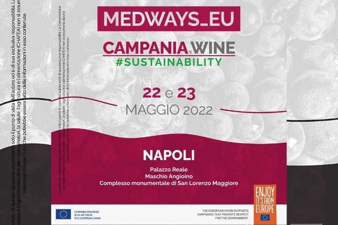 Napoli. Al via “Campania.Wine Sustainability”, 22 e 23 maggio