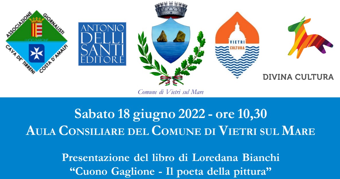 Vietri sul mare. Presentazione del libro di Loredana Bianchi “Cuono Gaglione. Il poeta della pittura“