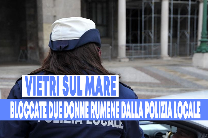 Vietri sul Mare. Denunciate due donne rumene che chiedono soldi per una falsa Associazione
