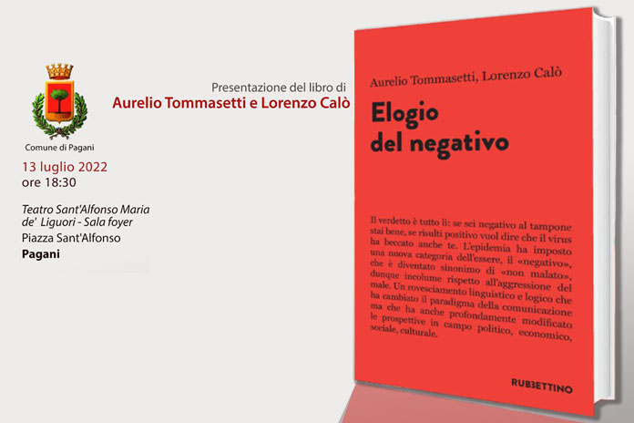 Pagani. Mercoledì 13 luglio la presentazione del libro “Elogio del negativo” di Tommasetti-Calò