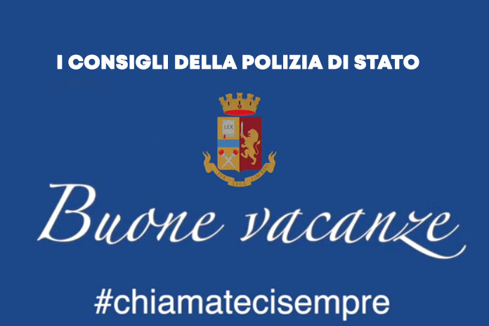 Ferragosto: i consigli della Polizia di Stato