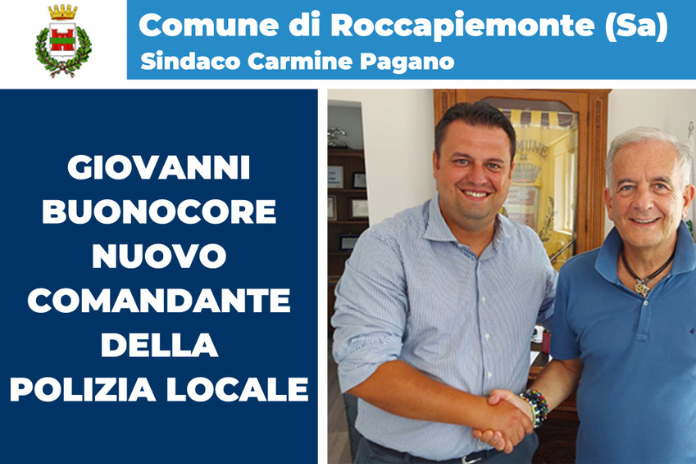 Roccapiemonte accoglie Giovanni Buonocore, nuovo Comandante della Polizia Locale