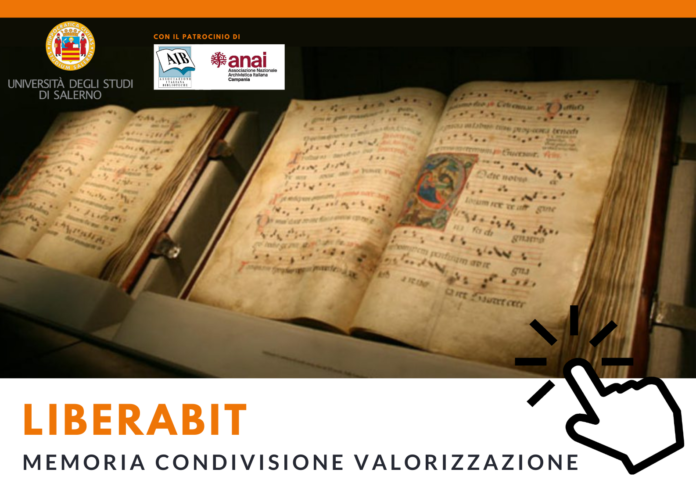 LIBERABIT: memoria, condivisione, valorizzazione. Presentazione della digital library dell’Università degli Studi di Salerno