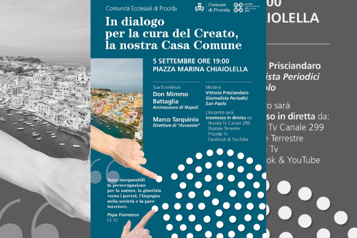 Procida Capitale della Cultura. Don Mimmo Battaglia e Marco Tarquinio in dialogo a sulla “Casa comune”