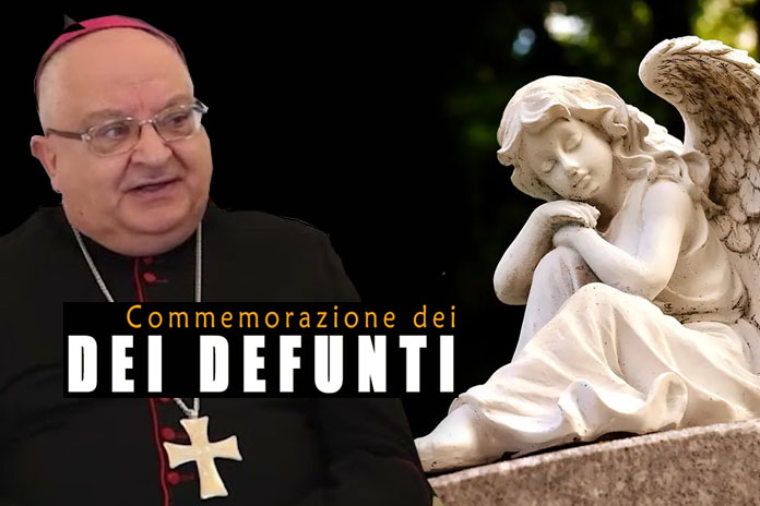 COMMEMORAZIONE DEFUNTI IL MESSAGGIO DEL VESCOVO