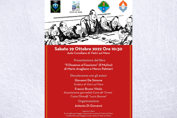 Vietri sul Mare. “Il dissenso al fascismo. Gli italiani che si ribellarono a Mussolini 1925-1943”, la presentazione venerdì