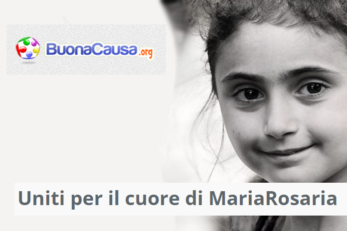 “Uniti per il cuore di MariaRosaria”: al via la solidarietà, insieme si puo’
