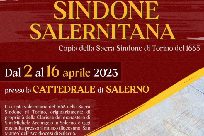 Salerno. Esposizione straordinaria della Sindone salernitana, presso la Cattedrale dal 2 al 16 aprile