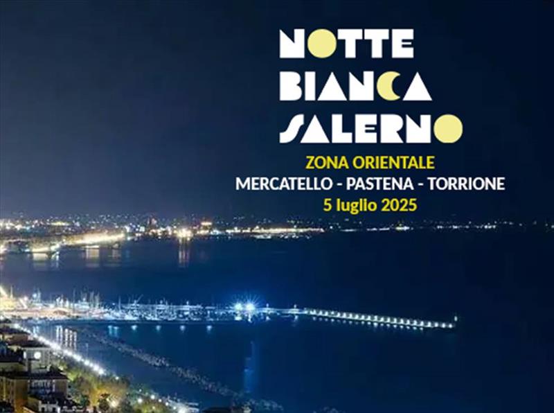 Salerno, tutto pronto per la “Notte Bianca 2025”