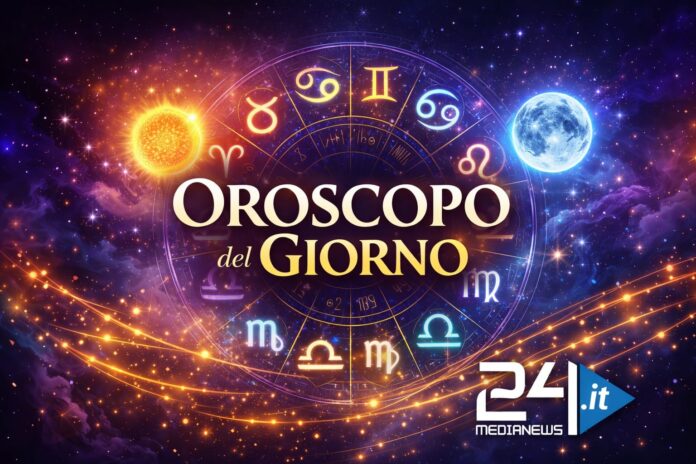 oroscopo di oggi